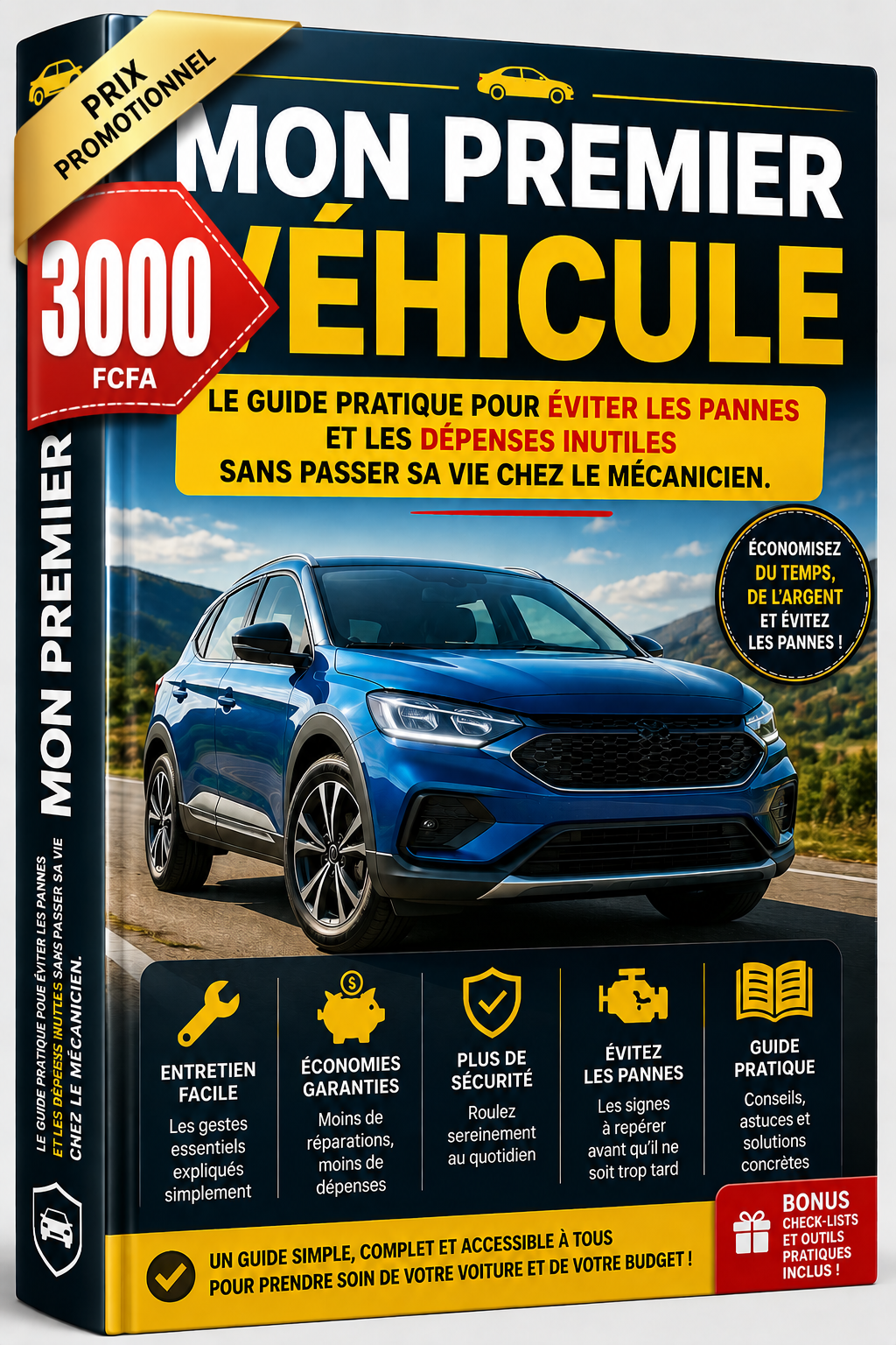 MON PREMIER VÉHICULE : Le guide pratique